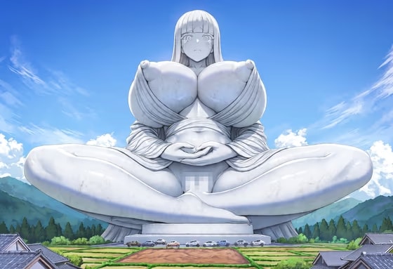 石化した広報担当は巨大化して女大仏になってしまう ～胸までエレベーターが通り、胎内を観光される～