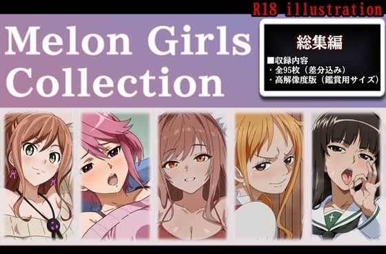 Melon Girls Collection