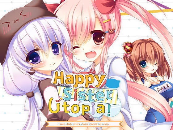 HappySisterUtopia！